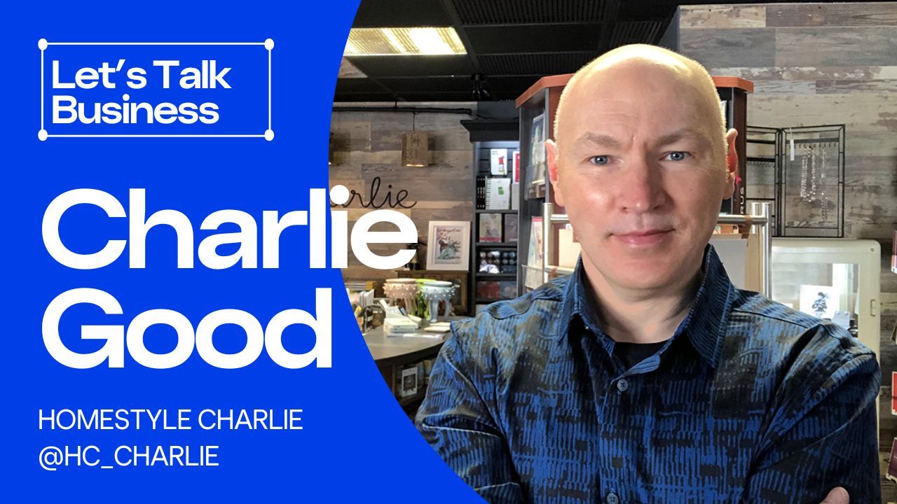 Let’s Talk Business: From Handmade to Wholesale with Charlie Good