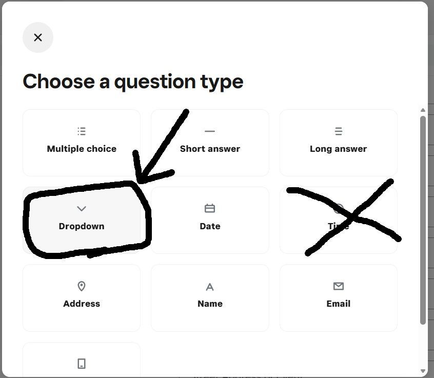 Instead of selecting Time, select Dropdown and label it Time or whatever fits your business' need